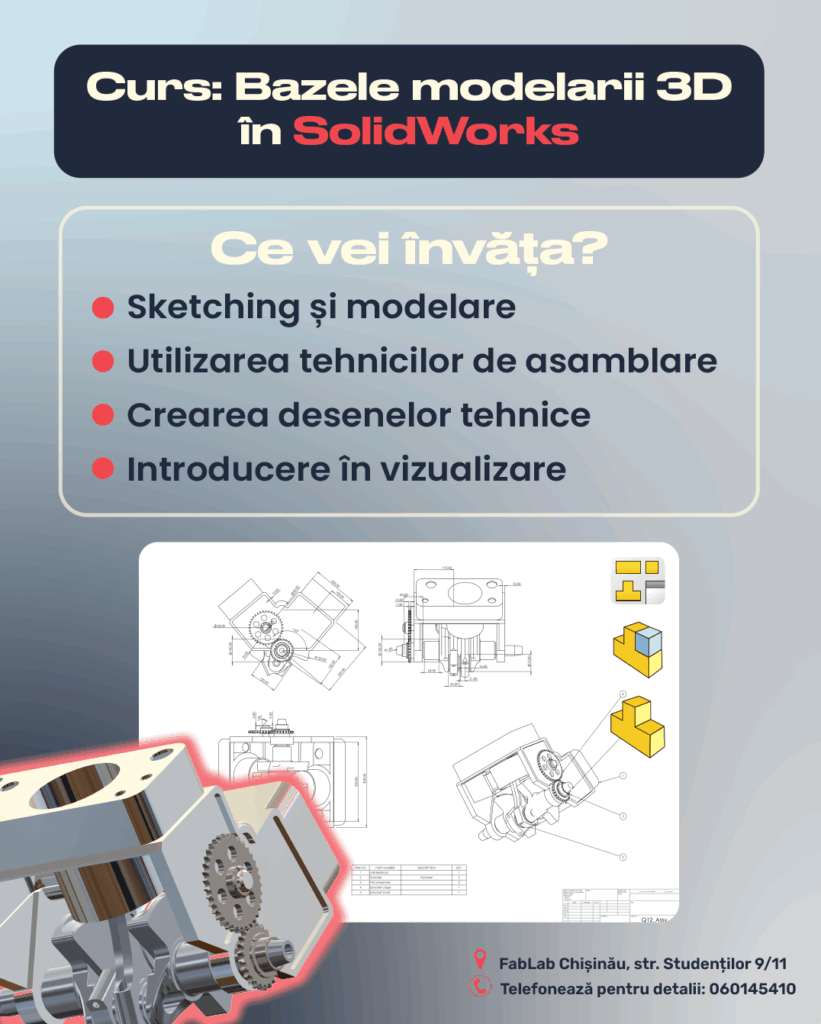 Curs: Introducere în Modelare 3D cu SolidWorks 1 curs de baza